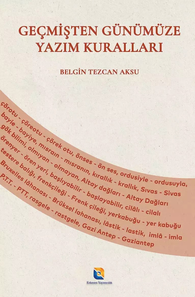 Geçmişten günümüze yazım kuralları